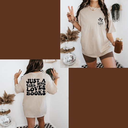 Just A girl T-Shirt