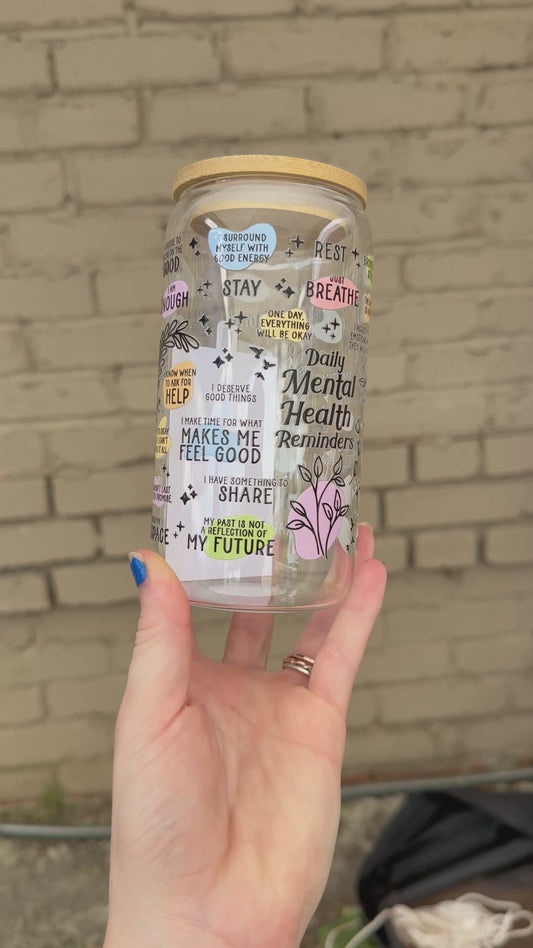 Daily Mental Health Glass Tumbler