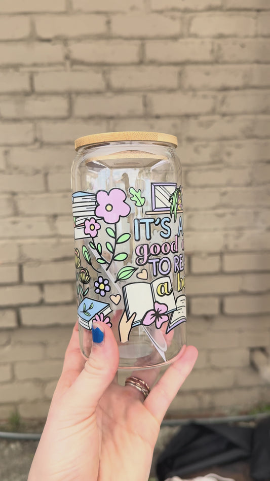 Good Day To Read A Book Glass Tumbler
