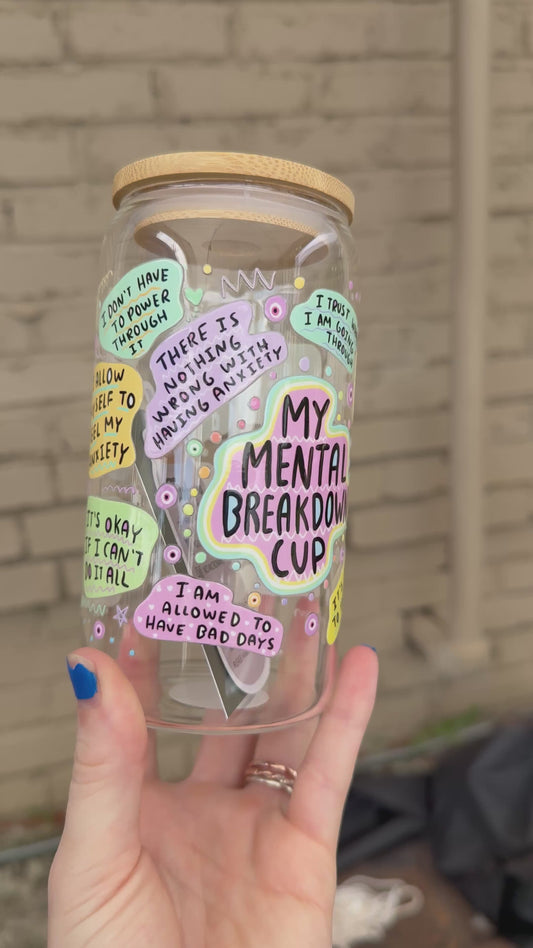 Mental Breakdown Glass Tumbler